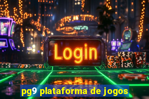 pg9 plataforma de jogos